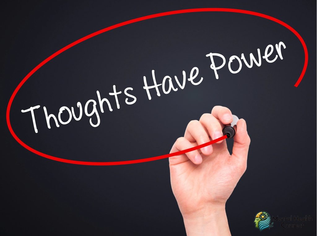 The Power of Our Thoughts
