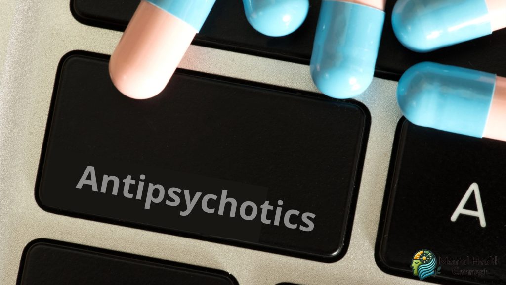 Major Classes of Psychiatric Medications-Antipsychotics
