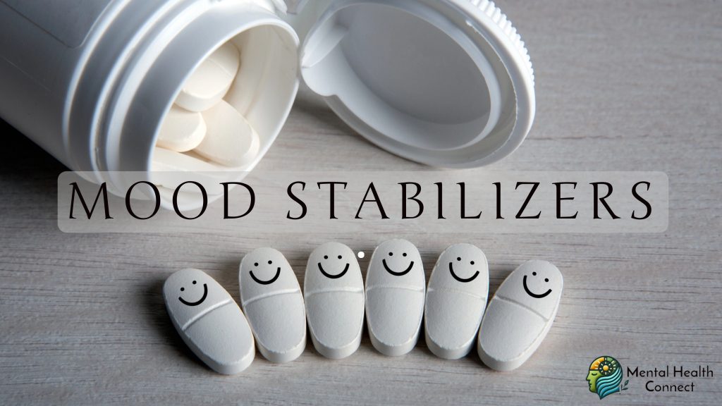 Major Classes of Psychiatric Medications-Mood Stabilizers