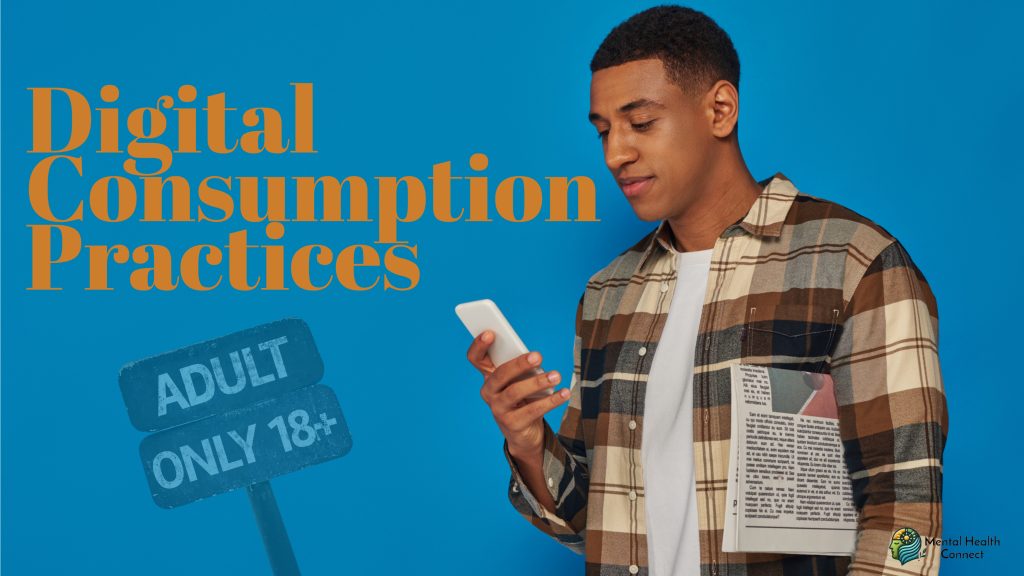 How to Develop Intentional Digital Consumption Practices