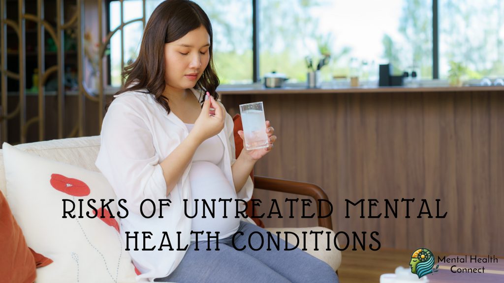 Risks of Untreated Mental Health Conditions
