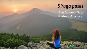 5 Yoga Poses That Science Says Reduce Anxiety